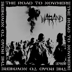 Warand - The Road To Nowhere